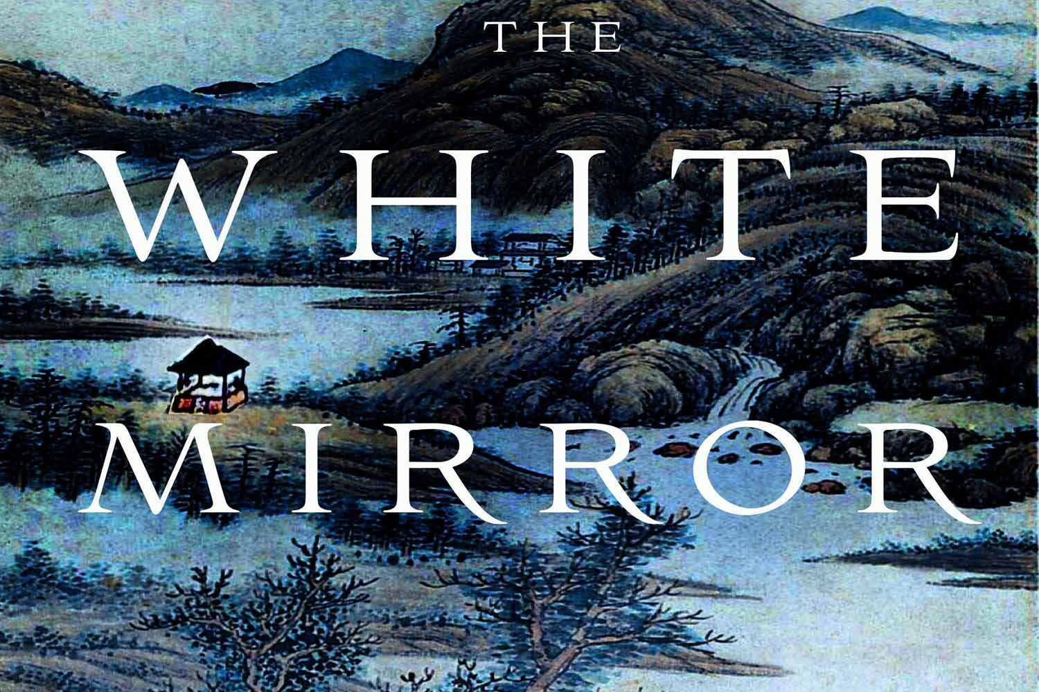 'The White Mirror' by Elsa Hart is compelling novel